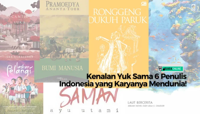 Kenalan Yuk Sama 6 Penulis Indonesia yang Karyanya Mendunia!
