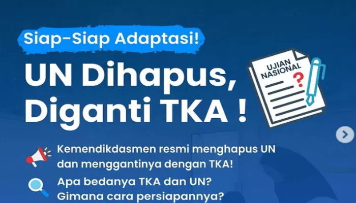 TKA pengganti Ijazah atau UN?